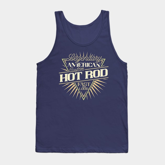 Legendary American Custom Hot Rod Design Tank Top by Jarecrow 